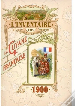Capa do artigo L'Inventaire De La Guyane Française En 1900