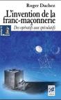 L'Invention De La Franc Maconnerie - Preview