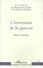 L'Invention De La Gestion ; Histoire Et Pratiques - Preview