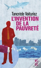 L'Invention De La Pauvreté