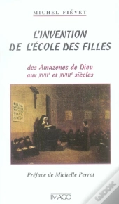 L'Invention De L'École Des Filles
