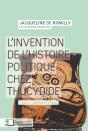 L'Invention De L'Histoire Politique Chez Thucydide - Preview