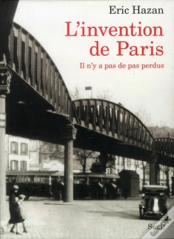 Capa do artigo L'Invention De Paris ; Il N'Y A Pas De Pas Perdus