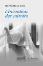 L'Invention Des Miroirs - Preview