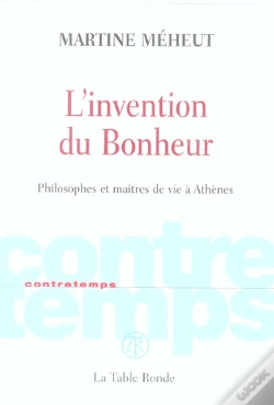 Capa do artigo L'Invention Du Bonheur ; Philosophes Et Maitres De Vie A Athenes