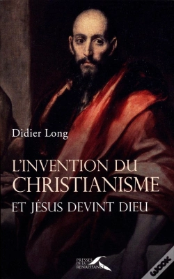 Capa do artigo L'Invention Du Christianisme ; Et Jésus Devint Dieu