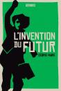 L'Invention Du Futur - Preview