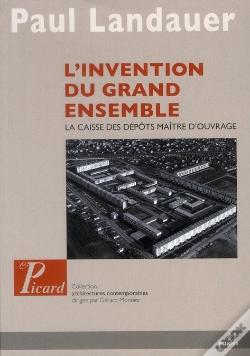 Capa do artigo L'Invention Du Grand Ensemble ; La Caisse Des Dépots, Maître D'Ouvrage