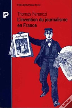 Capa do artigo L'Invention Du Journalisme En France