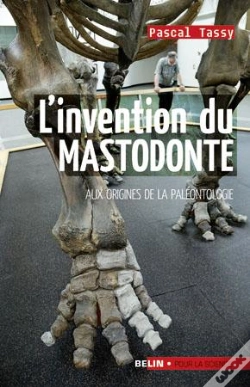Capa do artigo L'Invention Du Mastodonte : Aux Origines De La Paléontologie