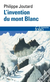 L'Invention Du Mont Blanc