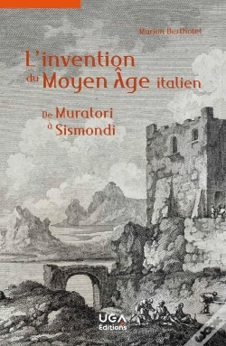 Capa do artigo L'Invention Du Moyen Âge Italien : De Muratori À Sismondi