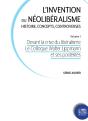 L'Invention Du Néoliberalisme, Histoire, Concepts, Controverses Tome 1 : Devant La Crise Du Libéralisme Le Colloque Walter Lippmann Et Ses Postérités - Preview