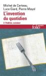 L'Invention Du Quotidien Tome 2 ; Habiter, Cuisiner
