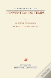 L'Invention Du Temps T6 Le Retour Des Émigrés