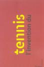 L'Invention Du Tennis - Preview