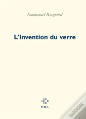 L'Invention Du Verre