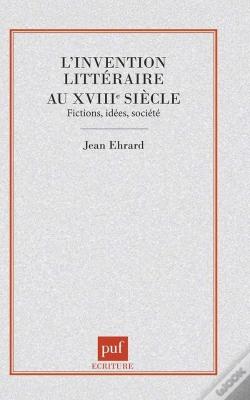 Capa do artigo L'Invention Littéraire Au Xviiie Siècle : Fictions, Idées, Société