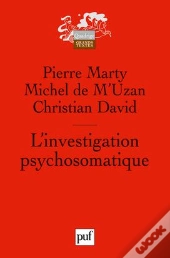 L'Investigation Psychosomatique (2e Ed)