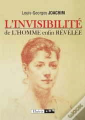 L'Invisibilité De L'Homme Enfin Révélée