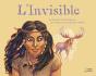 L'Invisible ; Contes Des Indiens Mi'Kmak - Preview