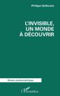 L'Invisible, Un Monde À Découvrir - Preview