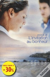 L'Invitation Au Bonheur