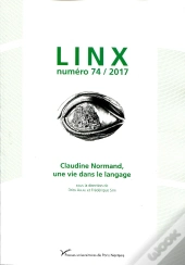 Linx, N  74/2017. Claudine Normand, Une Vie Dans Le Langage