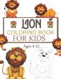 Lion Coloring Book For Kids Ages 4-12 - Preview