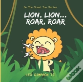 Lion, Lion...Roar, Roar