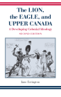 Lion, The Eagle, And Upper Canada - Preview