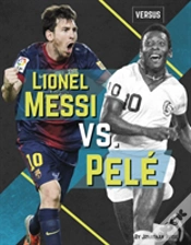 Capa do artigo Lionel Messi Vs. Pele