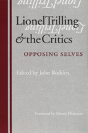 Lionel Trilling And The Critics - Preview