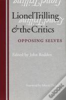 Lionel Trilling And The Critics