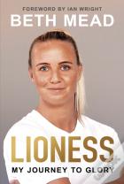 Lioness: My Journey To Glory