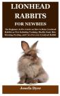 Lionhead Rabbits For Newbies - Preview