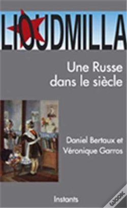 Capa do artigo Lioudmilla, Une Russe Dans Le Siècle