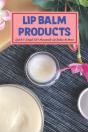 Lip Balm Products - Preview