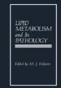 Lipid Metabolism And Its Pathology - Preview
