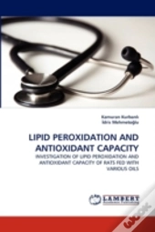 Lipid Peroxidation And Antioxidant Capacity