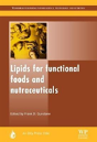 Lipids For Functional Foods And Nutraceuticals - Preview