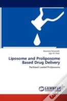Liposome And Proliposome Based Drug Delivery