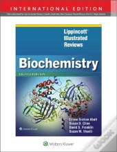 Lippincott Illustrated Reviews: Biochemistry