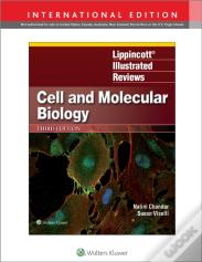 Lippincott Illustrated Reviews: Cell And Molecular Biology