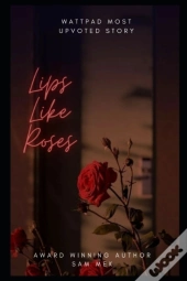 Lips Like Roses