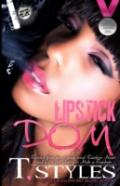 Lipstick Dom (The Cartel Publications Presents)