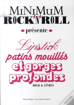 Capa do artigo Lipstick, Patins Mouillés Et Gorges Profondes