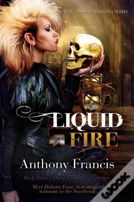 Liquid Fire