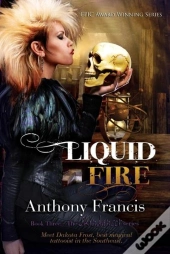 Liquid Fire