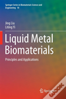 Liquid Metal Biomaterials